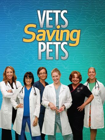  Vets Saving Pets Poster