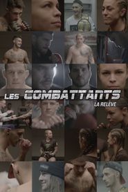  Les combattants : la relève Poster