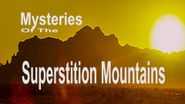  Mysteries of the Superstition Mountains Poster
