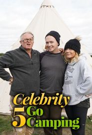 Celebrity 5 Go Camping Poster