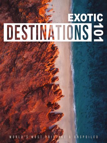  Exotic Destinations 101 Poster