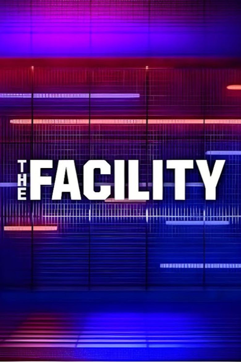 The Facility