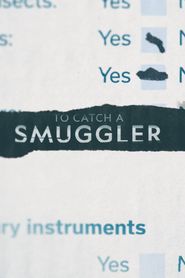 To Catch a Smuggler Season 3 Poster