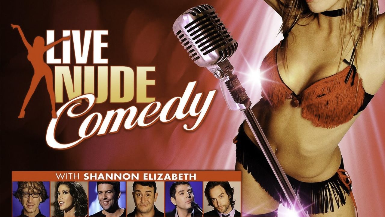 Live Nude Comedy: Where to Watch and Stream Online | Reelgood