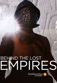  Behind the Lost Empires Poster