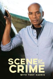  Scene of the Crime with Tony Harris Poster