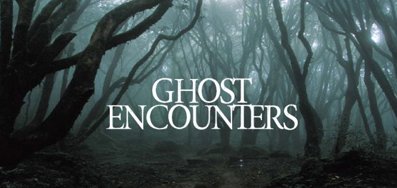 Ghost Encounters Ghost Encounters