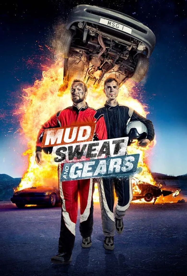 Mud, Sweat and Gears