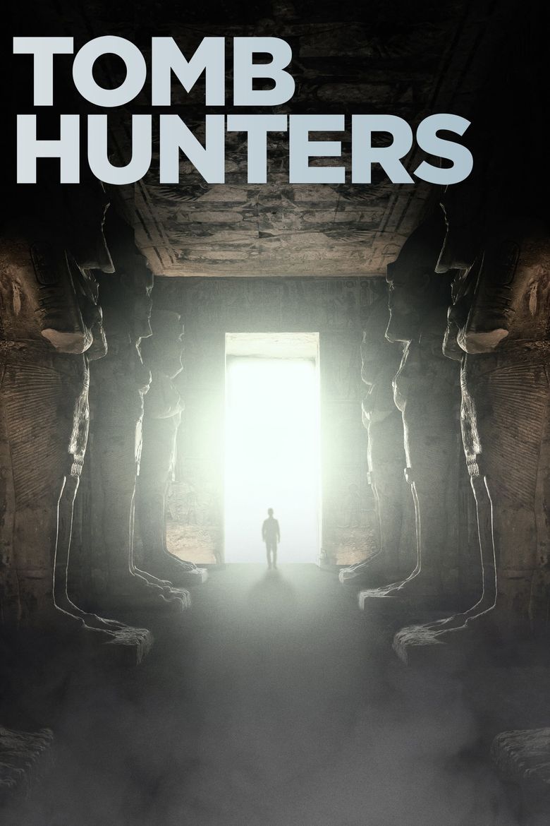 Tomb Hunters Poster