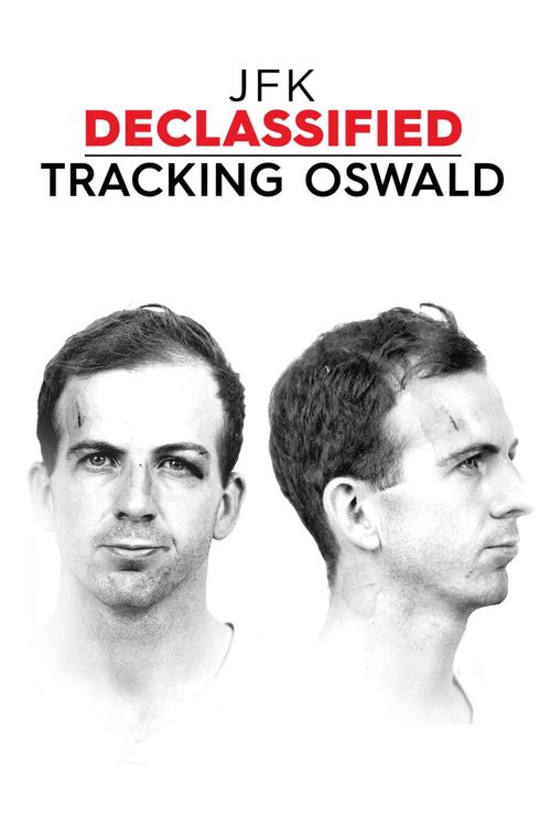 JFK Declassified: Tracking Oswald Poster