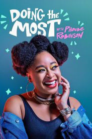  Doing the Most with Phoebe Robinson Poster