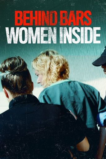 Behind Bars: Women Inside Poster