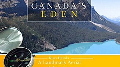 Season 01, Episode 04 Canada's Eden