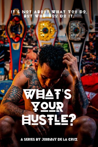  What's Your Hustle? Poster