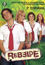 Rebelde Season 2 Poster
