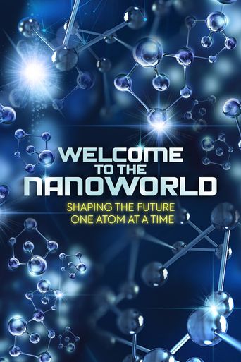 Welcome to the Nanoworld!: Where to Watch and Stream Online | Reelgood