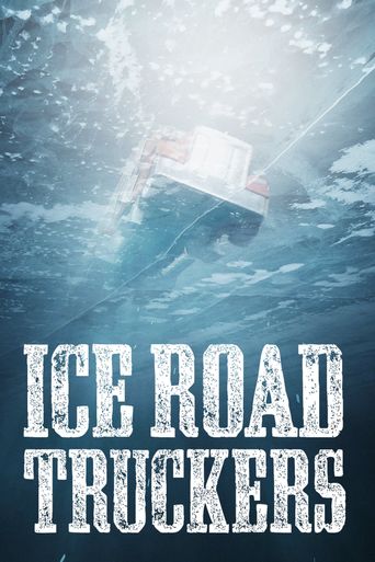  Ice Road Truckers Poster