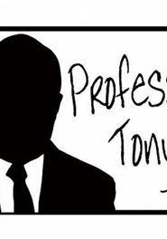  Professor Tony Poster