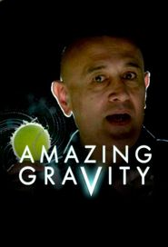 Amazing Gravity Poster