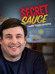 Secret Sauce with Todd Graves Poster
