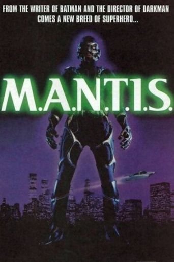  M.A.N.T.I.S. Poster