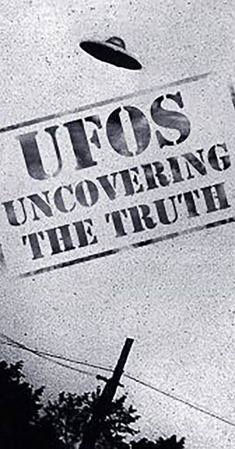  UFOs: Uncovering the Truth Poster