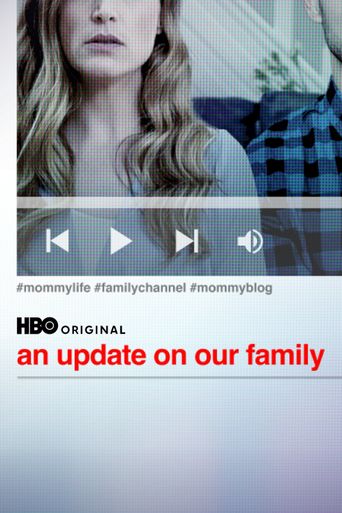 An Update on Our Family: Where to Watch and Stream Online | Reelgood