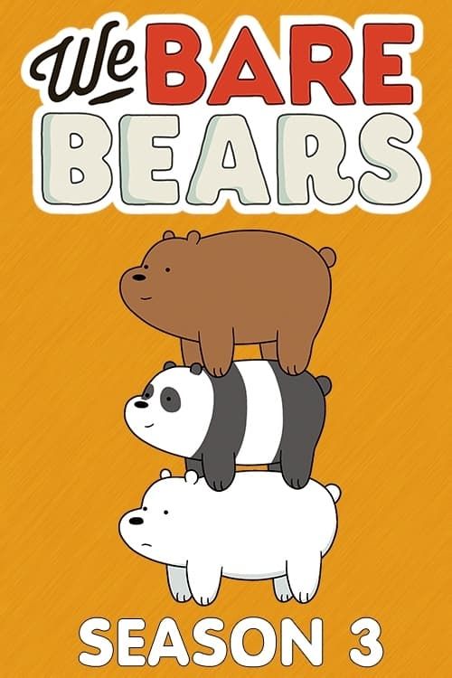 We Bare Bears Season 3: Where To Watch Every Episode | Reelgood