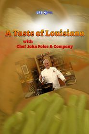 A Taste of Louisiana with Chef John Folse & Co. Poster
