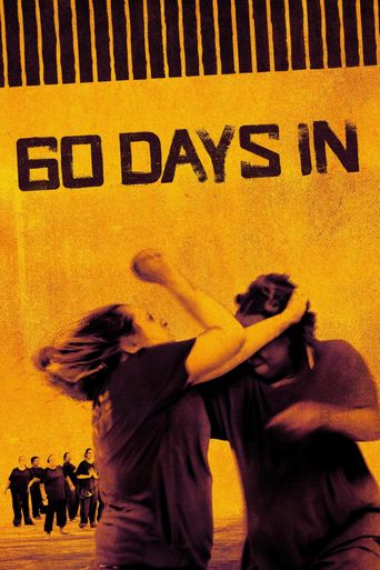  60 Days In Poster