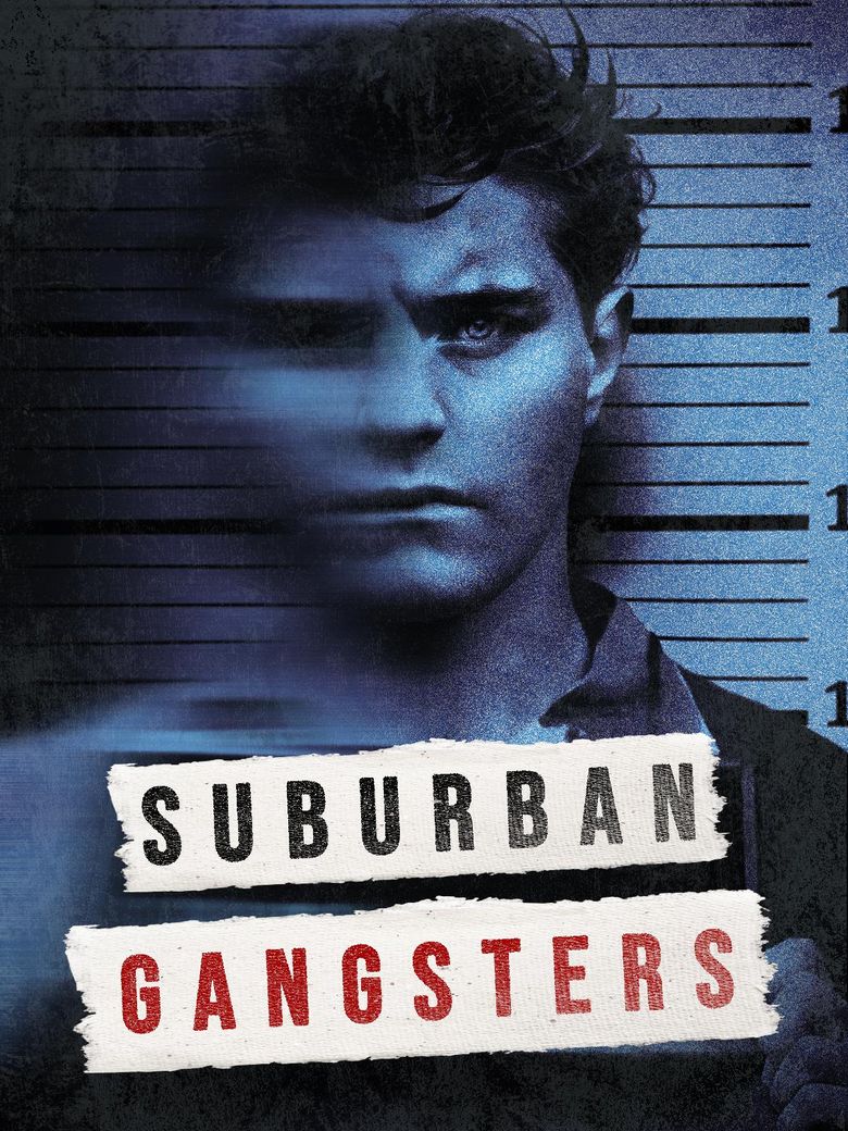 Suburban Gangsters