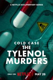 New releases Cold Case: The Tylenol Murders Poster