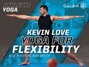  Gaiam: Athletic Yoga, Yoga for Flexibility w/Kevin Love Poster