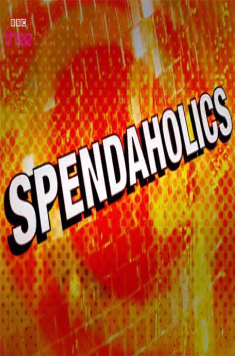 Spendaholics