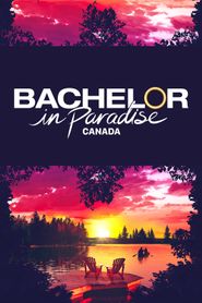  Bachelor in Paradise Canada Poster