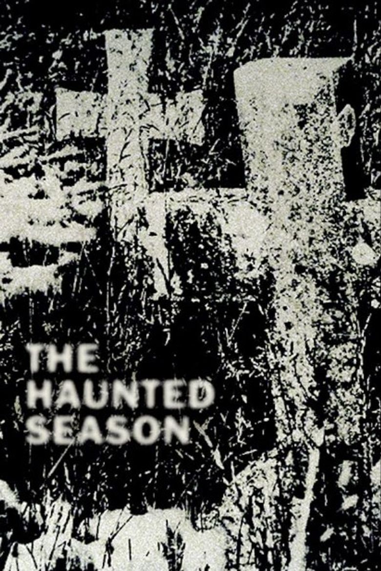 The Haunted Season