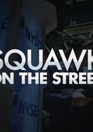  Squawk on the Street Poster