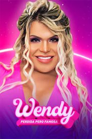  Wendy: Perdida Pero Famosa Poster