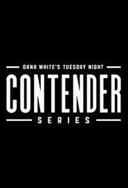  Dana White's Contender Series Poster