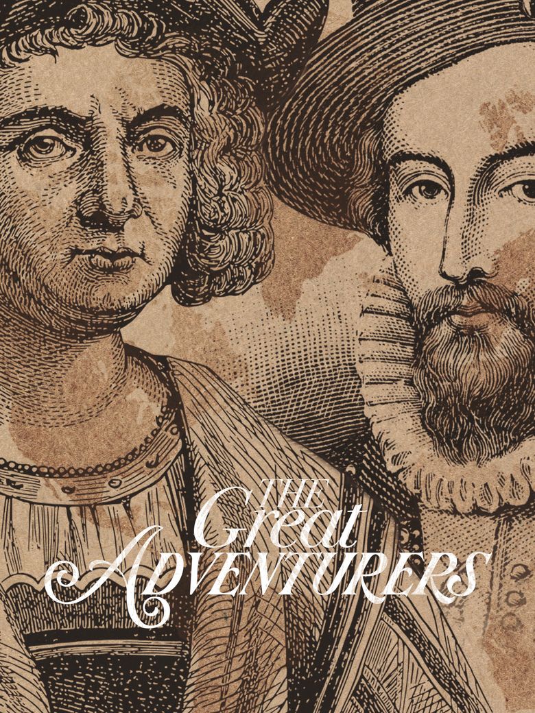 The Great Adventurers The Great Adventurers