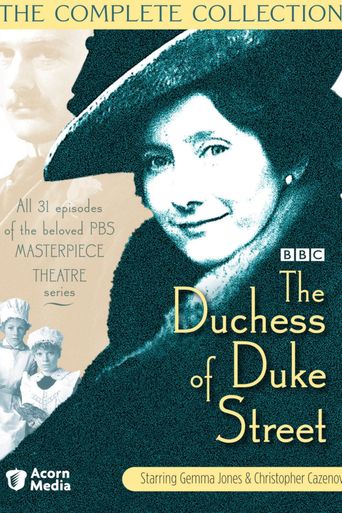  The Duchess of Duke Street Poster