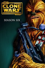 Star Wars: The Clone Wars Season 6 Poster