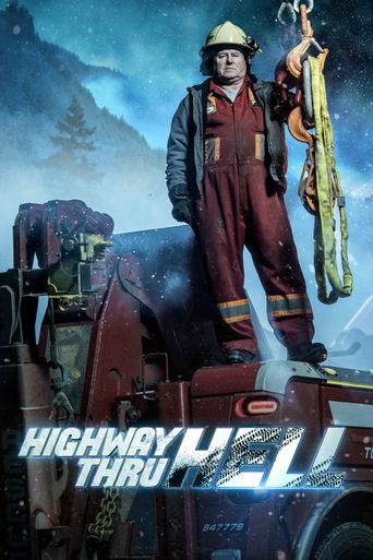  Highway Thru Hell Poster