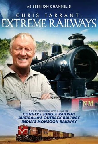  Chris Tarrant: Extreme Railways Poster