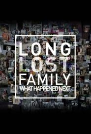  Long Lost Family: What Happened Next Poster