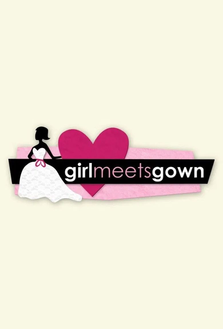 Girl Meets Gown