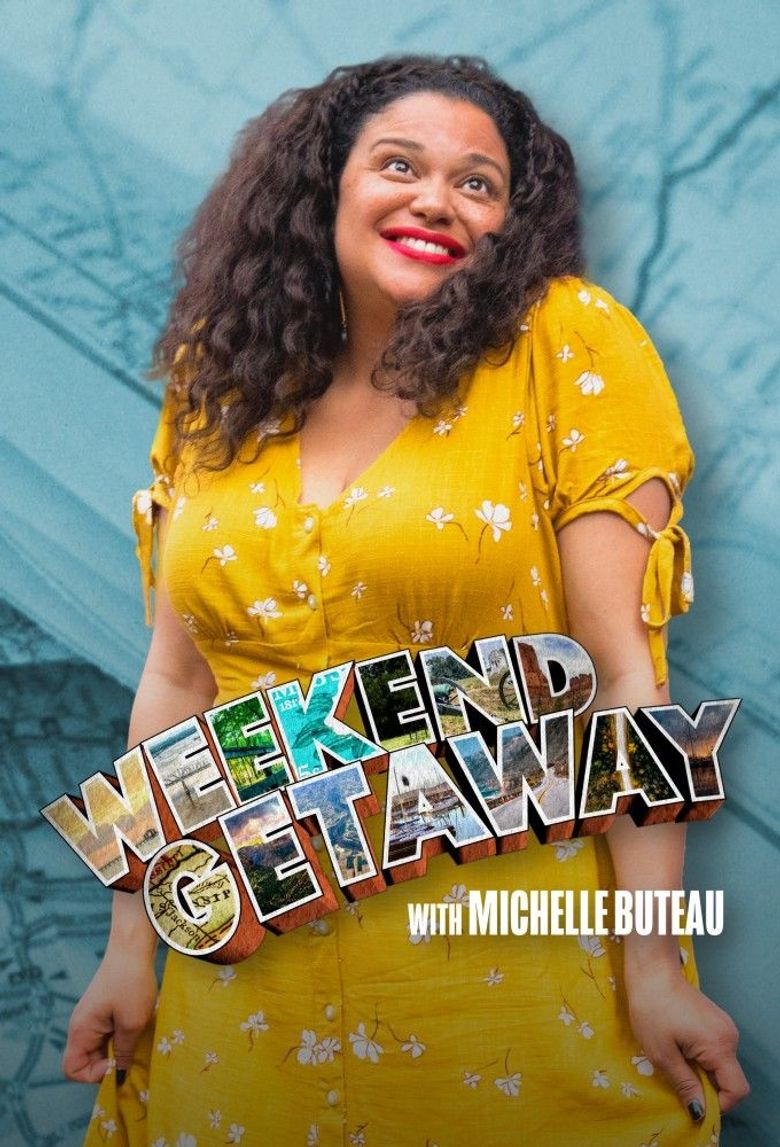 Weekend Getaway with Michelle Buteau Poster