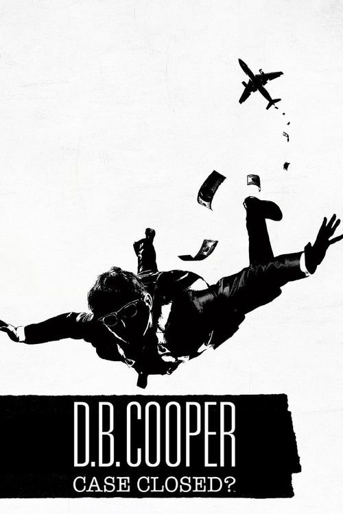 D.B. Cooper: Case Closed?: User Lists | Reelgood