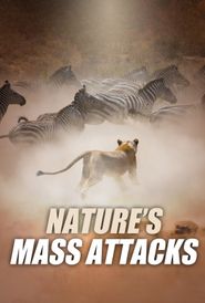  Nature's Mass Attacks Poster
