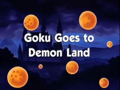 Season 06, Episode 14 Goku Goes to Demon Land
